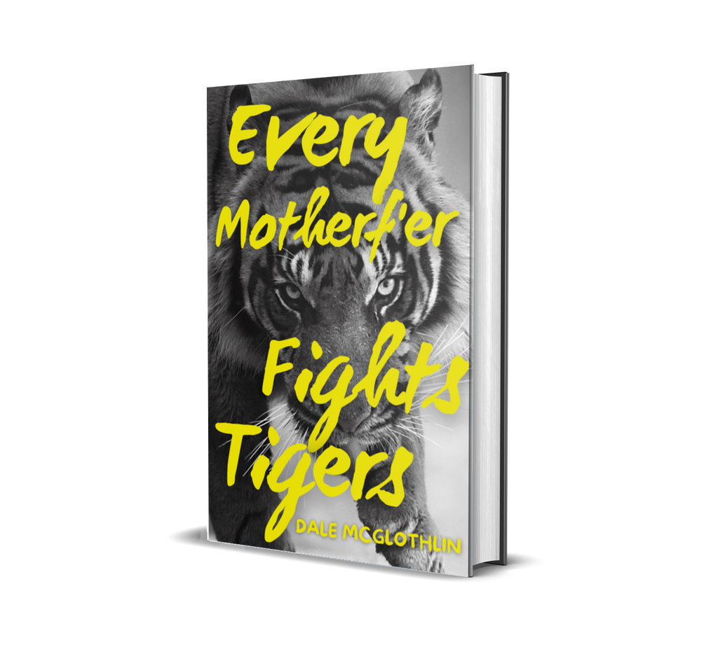 FREE Chapters 1-4 Every Motherf'er Fights Tigers Book